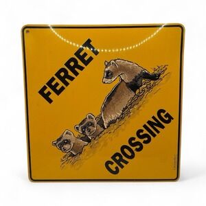 Aluminum Ferret Crossing Funny Metal Novelty Sign 12"x12"